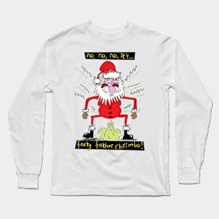 Farty Father Chrimbo Long Sleeve T-Shirt